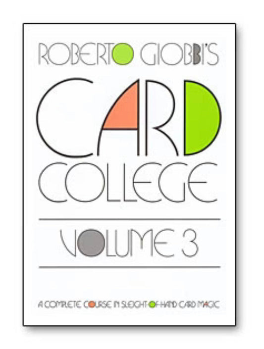 Magic Book - Card College Volume 3 by Roberto Giobbi