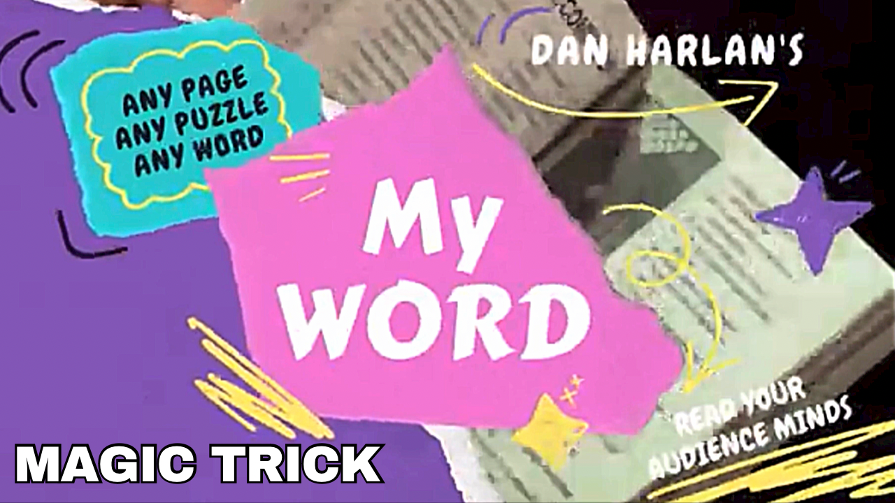 My Word Magic Trick by Dan Harlan