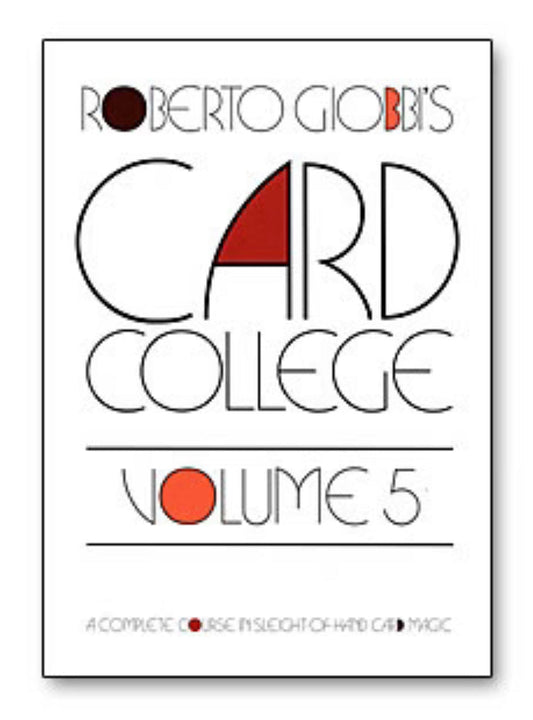 Card College Volumen 5 Libro Mágico de Roberto Giobbi