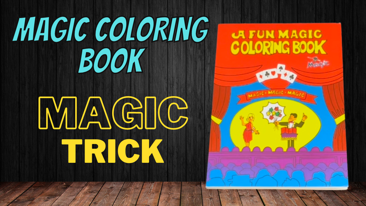 Magic Coloring Book - Magic Trick - Medium Size