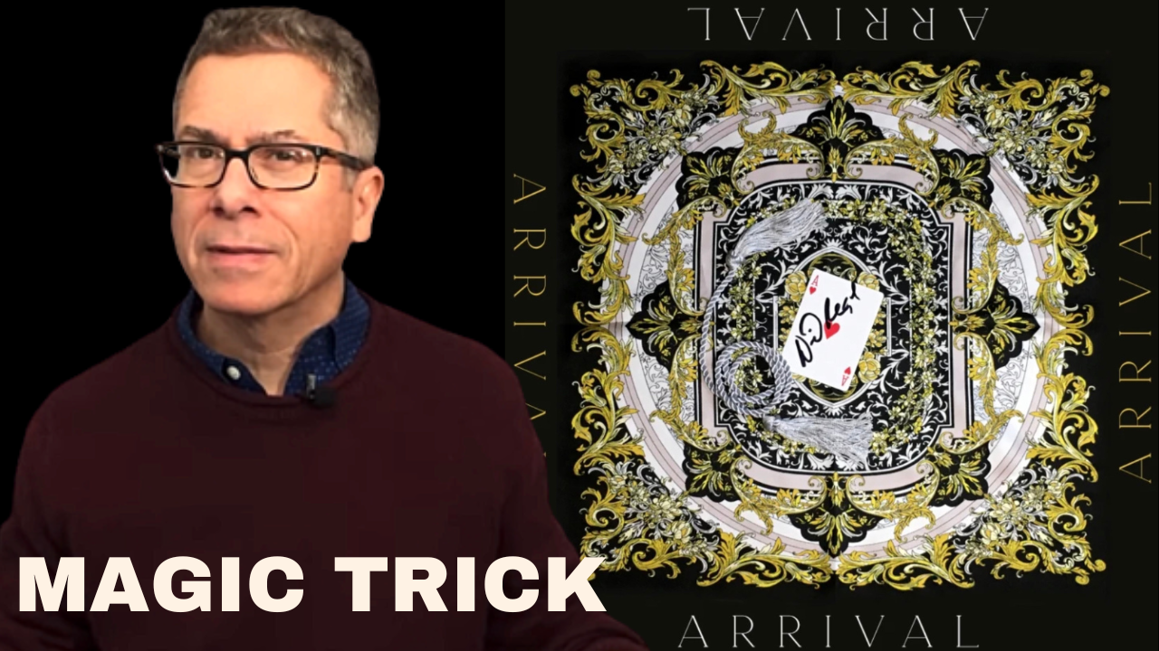 Arrival Magic Trick by David Regal