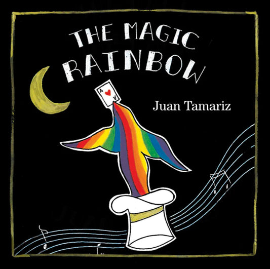 The Magic Rainbow Magic Book by Juan Tamariz