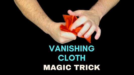 Magic Vanishing Cloth - Thumb Tip and Cloth - Magic Trick