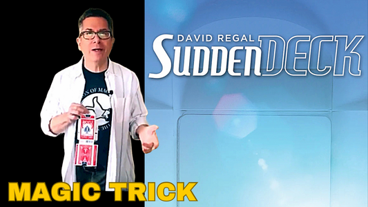 Tour de carte magique Sudden Deck 3.0 par David Regal