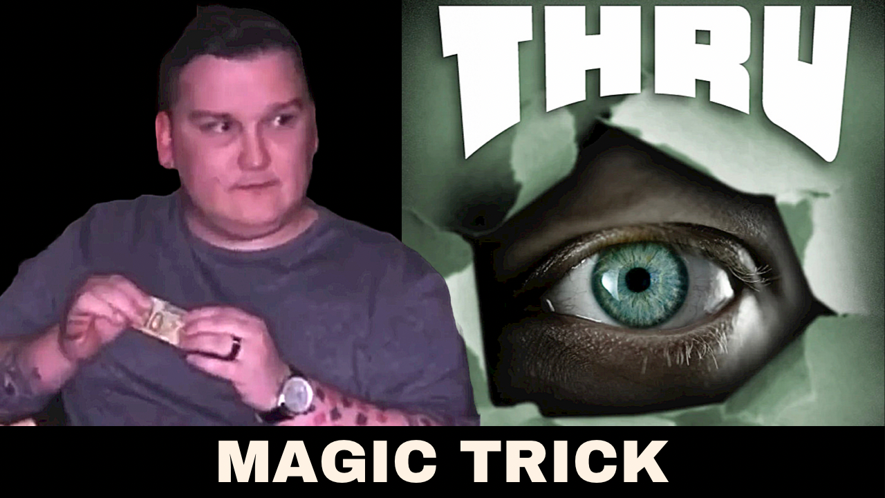 Thru Magic Trick by Alan Rorrison