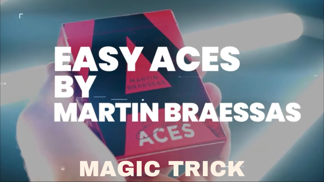 Easy Aces Magic Card Trick by Martin Braessas