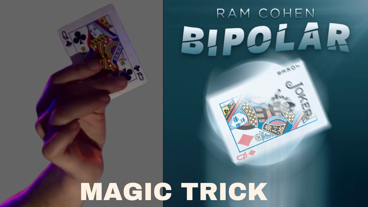 Bipolar Magic Card Trick by Ram Cohen