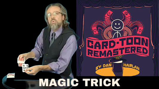 Tour de magie remasterisé Card-Toon par Dan Harlan