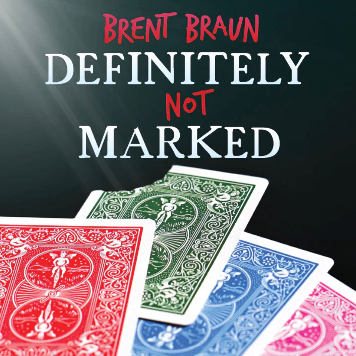 Definitely Not Marked Magic Card Trick by Brent Braun